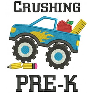 Crushing Pre-K Monster Truck Filled Back To School Machine Embroidery Design Digitized Pattern