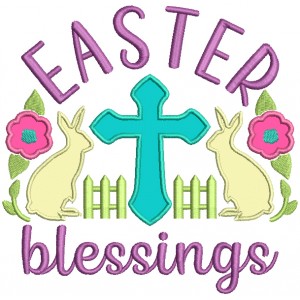 Easter Blessings Twon Bunnies And Cross Easter Applique Machine Embroidery Design Digitized Pattern 