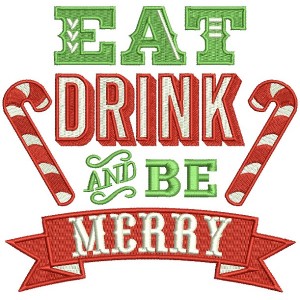 Eat Drink And Be Merry Candy Canes Banner Christmas Filled Machine Embroidery Design Digitized Pattern