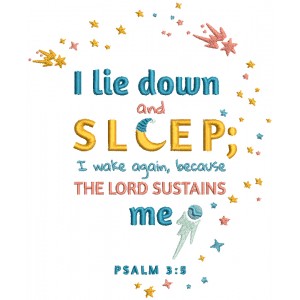 I Lie Down And Sleep I Wake Again Because The Lord Sustains Me Falling Stars Psalm 3-5 Bible Verse Religious Filled Machine Embroidery Design Digitized Pattern