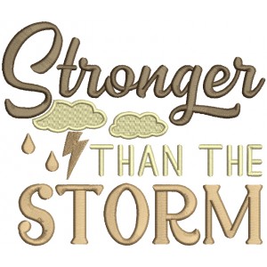 Stronger Than The Storm Clouds And Lightning Filled Machine Embroidery Design Digitized Pattern