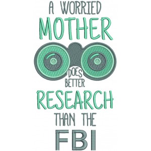 A Worried Mother Does Better Research Than FBI Filled Machine Embroidery Design Digitized Pattern