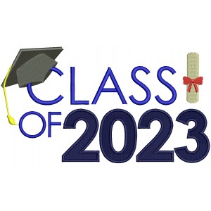 Class Of 2023 Diploma And Graduation Cap School Filled Machine Embroidery Design Digitized Pattern