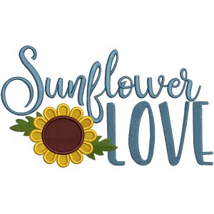 Sunflower Love Flowers Filled Machine Embroidery Design Digitized Pattern
