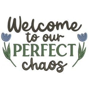 Welcome To Our Perfect Chaos Filled Machine Embroidery Design Digitized Pattern