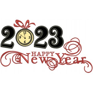 2023 Happy New Year Clock Strikes Twelve Applique Machine Embroidery Design Digitized Pattern