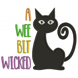 A Wee Bit Wicked Black Cat Filled Halloween Machine Embroidery Design Digitized Pattern