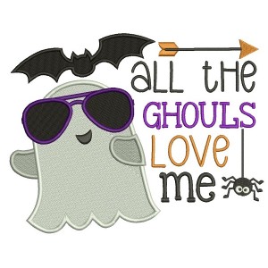 All The Ghouls Love Me Ghost Wearing Cool Sunglasses Halloween Filled Machine Embroidery Design Digitized Pattern