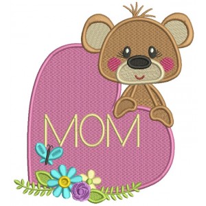 Cute Little Bear Holding Big Heart That Says MOM Filled Summer Machine Embroidery Design Digitized Pattern