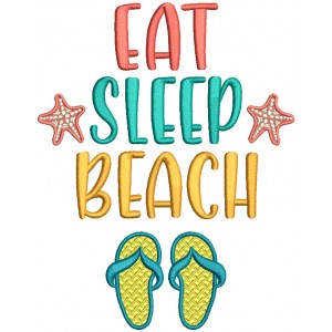 Eat Sleep Beach Starfish Filled Machine Embroidery Design Digitized Pattern