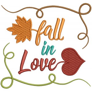 Fall In Love Autumn Leaves Filled Machine Embroidery Design Digitized Pattern