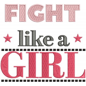 Fight Like a Girl Breast Cancer Awareness Filled Machine Embroidery Design Digitized Pattern