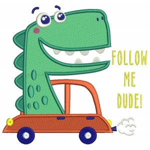 Follow Me Dude Cute Dinosaur Filled Machine Embroidery Design Digitized Pattern
