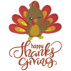 Happy Thanksgiving Winking Turkey Filled Machine Embroidery Design Digitized Pattern