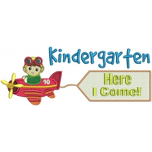 Kindergarten Here I come Flying Airplane School Filled Machine Embroidery Design Digitized Pattern
