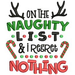 On The Naughty List And Regret Nothing Christmas Filled Machine Embroidery Design Digitized Pattern