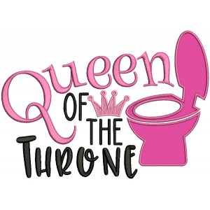 Queen Of The Throne Applique Machine Embroidery Design Digitized Pattern