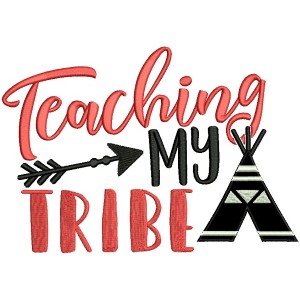 Teaching My Tribe Applique Machine Embroidery Design Digitized Pattern 