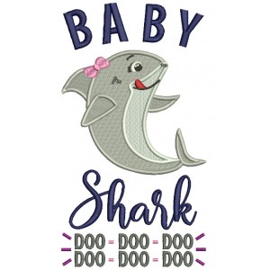 Baby Girl Shark Doo Doo Children Rhimes Filled Machine Embroidery Design Digitized Pattern