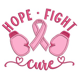 Hope Fight Cure Breast Cancer Awareness Applique Machine Embroidery Design Digitized Pattern