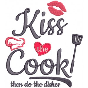 Kiss The Cook Then Do The Dishes Applique Machine Embroidery Design Digitized Pattern