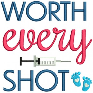 Worth Every Shot Nurse Filled Machine Embroidery Design Digitized Pattern