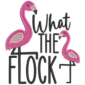 What The Flock Flamingo Filled Machine Embroidery Design Digitized Pattern