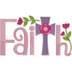 Faith Cross With Flowers Filled Machine Embroidery Design Digitized Pattern