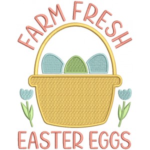 Farm Fresh Easter Eggs In The Basket Filled Machine Embroidery Design Digitized Pattern 