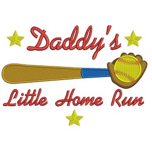 Daddy's Little Home Run Baseball Filled Machine Embroidery Design Digitized Pattern