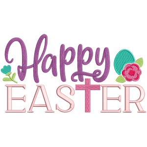 Happy Easter Flowers And Cross Filled Machine Embroidery Design Digitized Pattern 