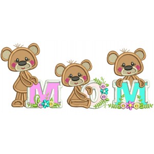 MOM Three Baby Bears Applique Machine Embroidery Design Digitized Pattern