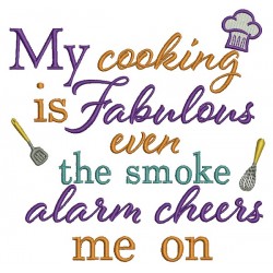 My Cooking is Fabulous Even The Smoke Alarm Cherrs Me On Filled Machine Embroidery Design Digitized Pattern