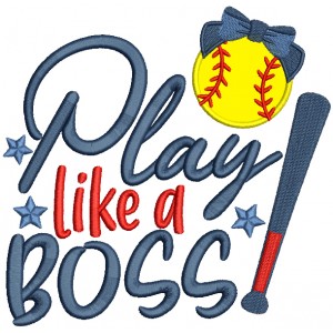 Play Like a Boss Baseball Sports Applique Machine Embroidery Design Digitized Pattern