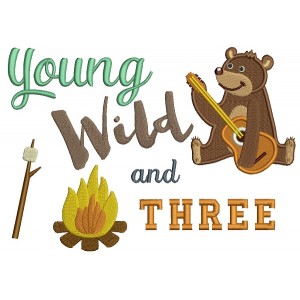 Young Wild and Three Birthday Camping Bear Filled Machine Embroidery Design Digitized Pattern