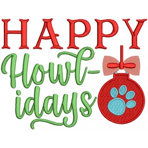 Happy Howlidays Christmas Filled Machine Embroidery Design Digitized Pattern