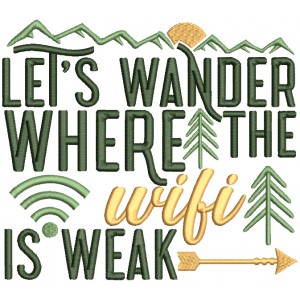Let's Wander Where The WIFI Is Weak Trees And Arrow Camping Filled Machine Embroidery Design Digitized Pattern