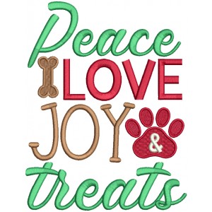 Peace Love Joy Treats Dog Paw Christmas Filled Machine Embroidery Design Digitized Pattern