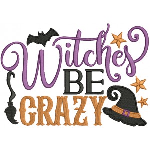 Witches Be Crazy Witch Hat Halloween Filled Machine Embroidery Design Digitized Pattern