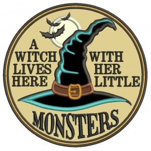 A Witch Lives Here With Her Little Monster Halloween Applique Machine Embroidery Design Digitized Pattern