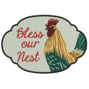 Bless Our Nest Colorful Rooster Filled Machine Embroidery Design Digitized Pattern