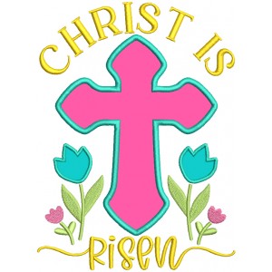 Christ Is Risen Cross And Flowers Easter Applique Machine Embroidery Design Digitized Pattern 