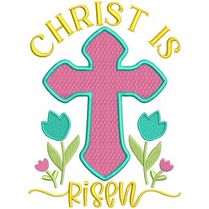 Christ Is Risen Cross And Flowers Easter Filled Machine Embroidery Design Digitized Pattern 
