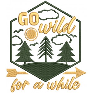Go Wild For a While Trees And Camping Filled Machine Embroidery Design Digitized Pattern