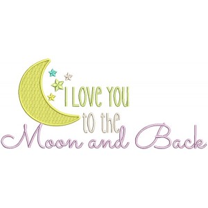 I Love You To The Moon Big Moon With Flowers And Back Filled Machine Embroidery Design Digitized Pattern