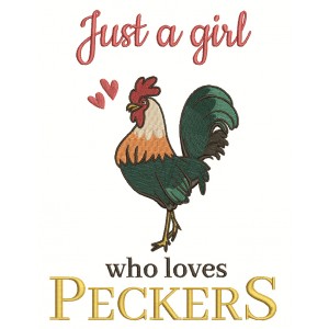 Just A Girl Who Loves Peckers Rooster Filled Machine Embroidery Design Digitized Pattern