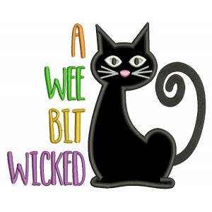 A Wee Bit Wicked Black Cat Applique Halloween Machine Embroidery Design Digitized Pattern