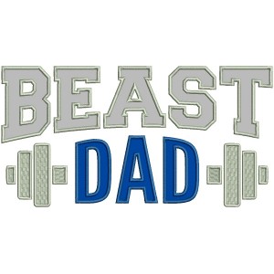 Beast Dad Barbell Applique Machine Embroidery Design Digitized Pattern