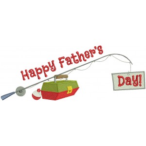 Happy Father's Day Fishing Rod Filled Machine Embroidery Design Digitized Pattern