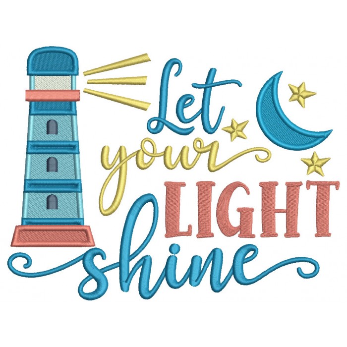 Let Your Light Shine Lighthouse Filled Machine Embroidery Design ...